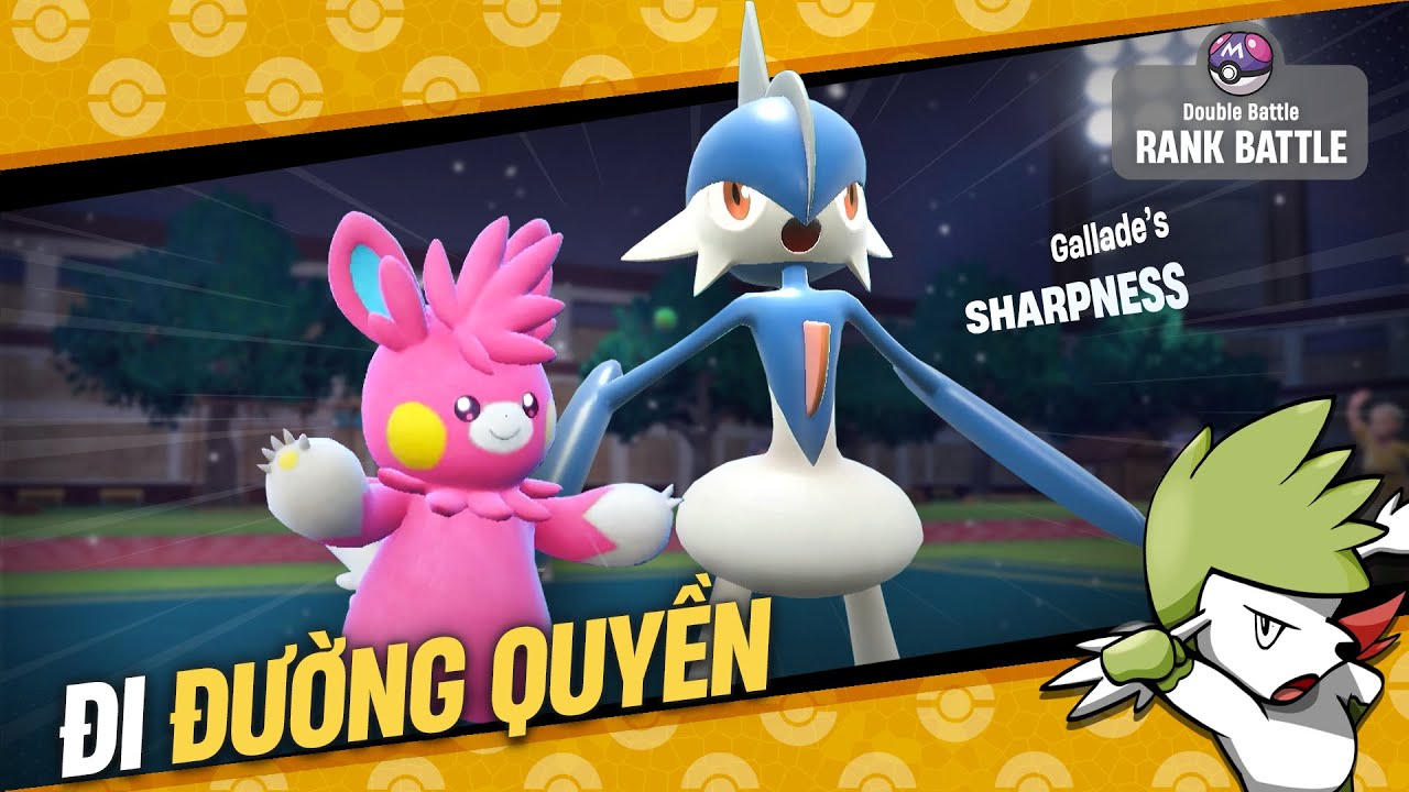 Gallade, Pawmot cùng Full Team GIác Đấu TƯƠNG TÁC thật nhẹ nhàng !  | Rank Battle | Shaymin Ahhh