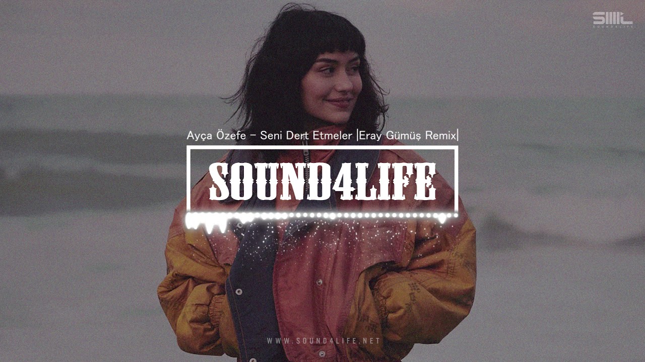 Ayça Özefe - Seni Dert Etmeler (Eray Gümüş Remix) 