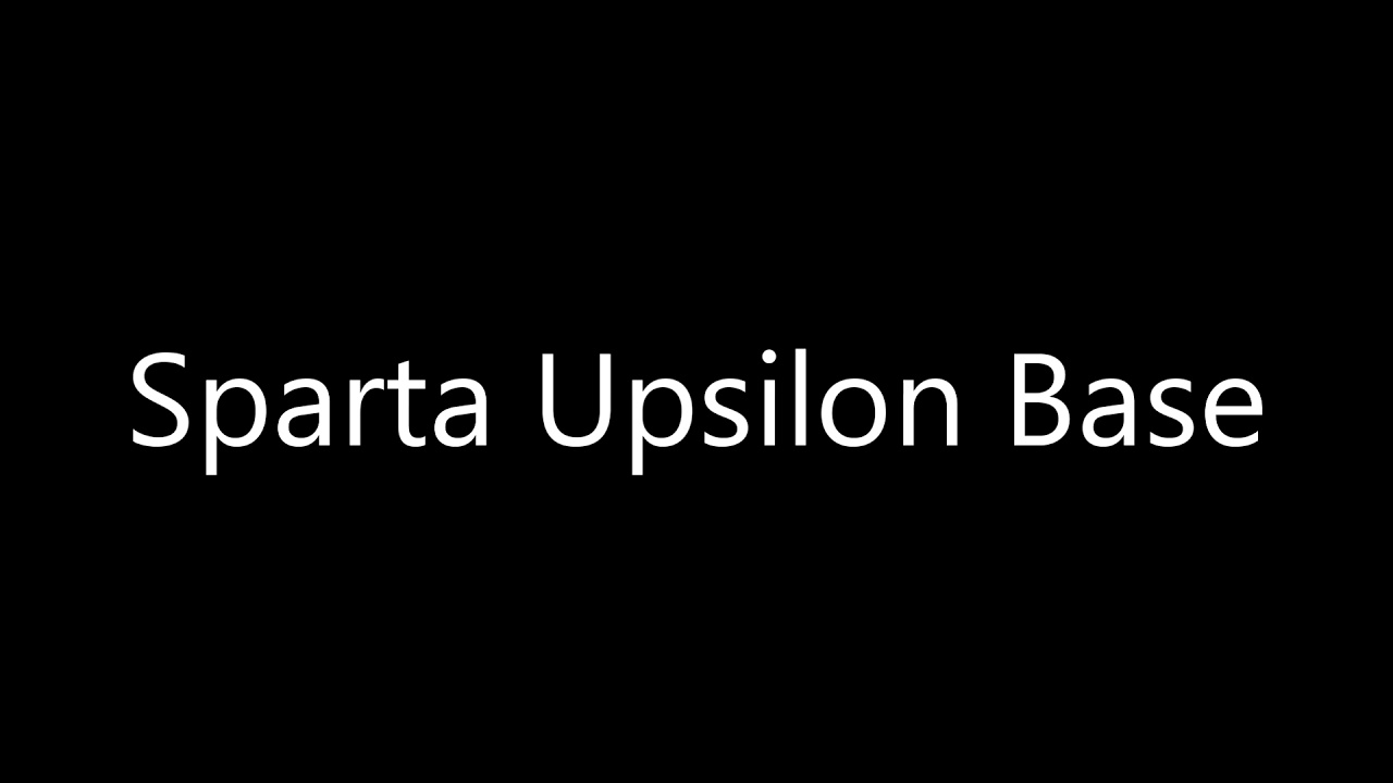 Sparta Upsilon Base (-Reupload-)