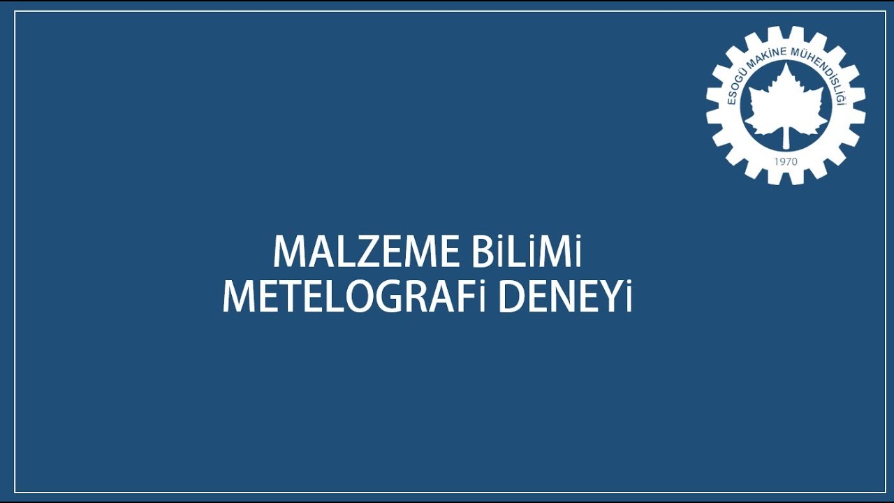 Malzeme Bilimi Dersi Metalografi Deneyi