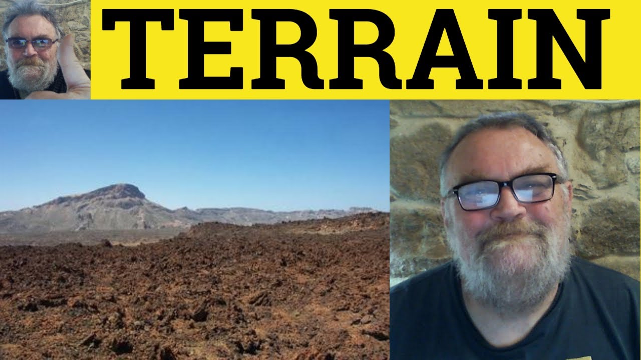 🔵 Terrain Meaning - Terrain Examples - Terrain Defined - Terrain