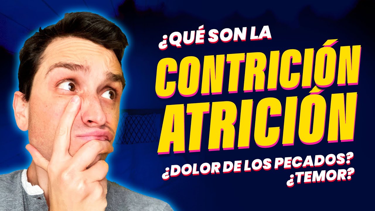 &iquest;QU&Eacute; ES LA CONTRICI&Oacute;N? 📍 Diccionario Cat&oacute;lico 📙
