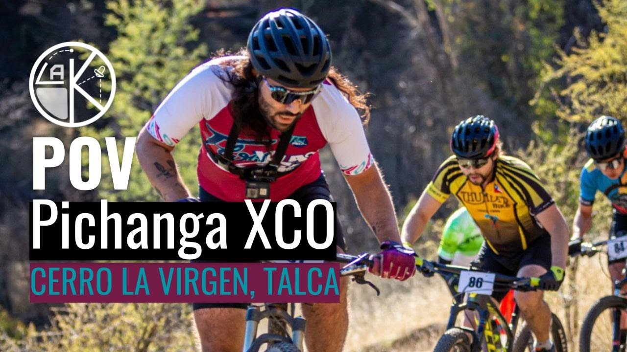 POV MTB XCO - Pichanga Cerro la Virgen, Talca
