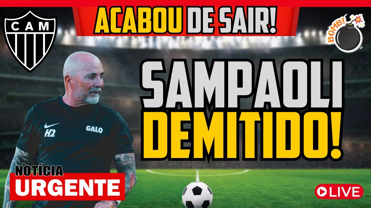 💣 BOMBA SAMPAOLI É DEMITIDO DO ATLÉTICO 🔥 BASTIDORES 🔴 AO VIVO