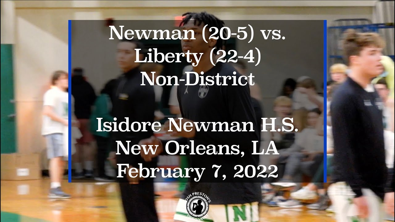 Newman vs. Liberty (HIGHLIGHTS) - New Orleans & Baton Rouge's best meet in the city!