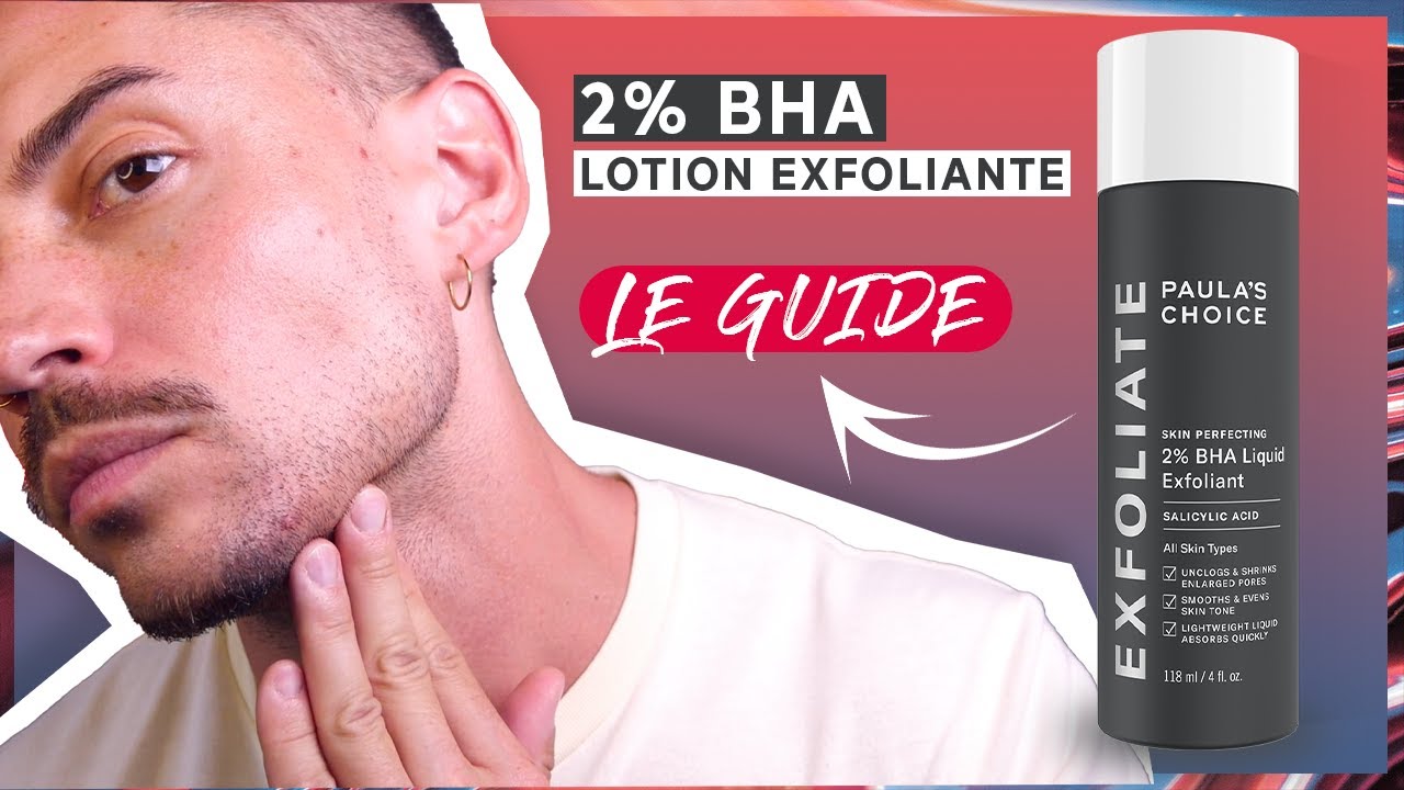 PAULA'S CHOICE 2% BHA LOTION EXFOLIANTE | Détails, avis, comment l'utiliser et comment ça marche