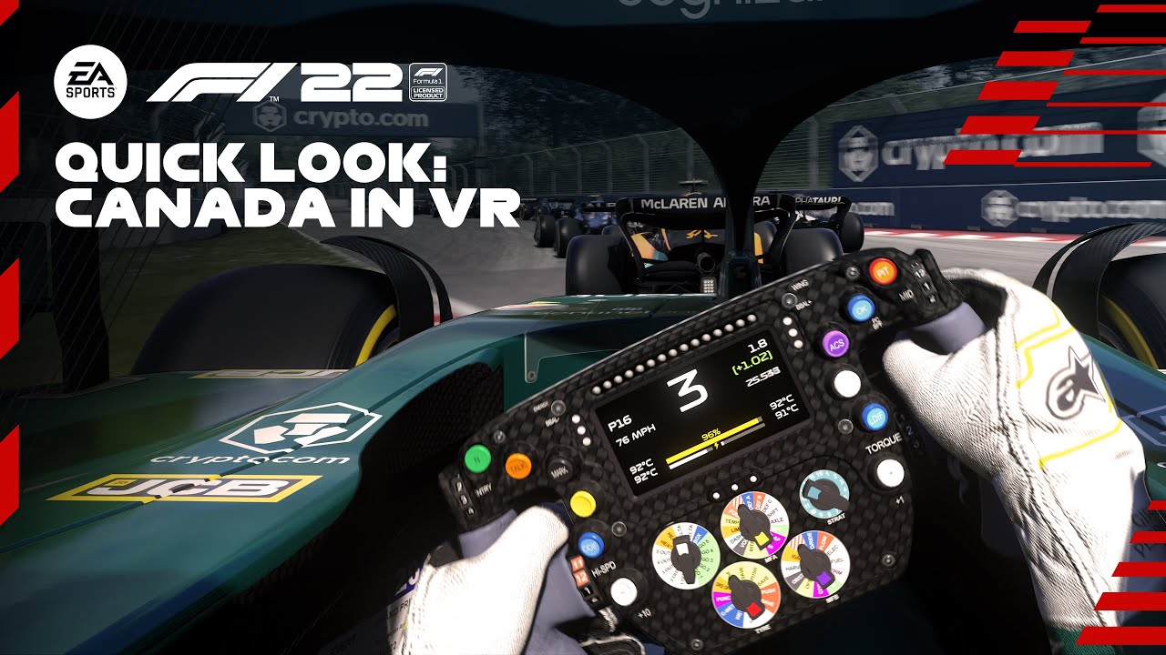 F1&reg; 22 | Quick Look - Canada in VR
