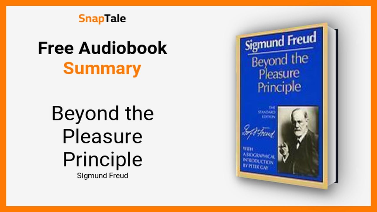 Beyond the Pleasure Principle by Sigmund Freud: 5 Minute Summary