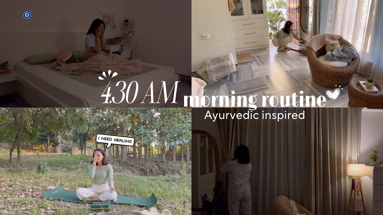 4.30 AM morning routine | Ayurvedic inspired ♡