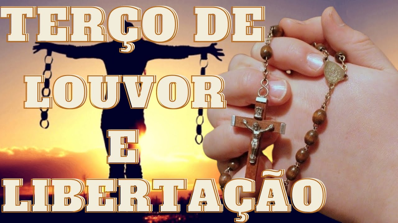 TERÇO DE LOUVOR E LIBERTAÇÃO | DEUS SEJA LOUVADO E O INIMIGO DERROTADO