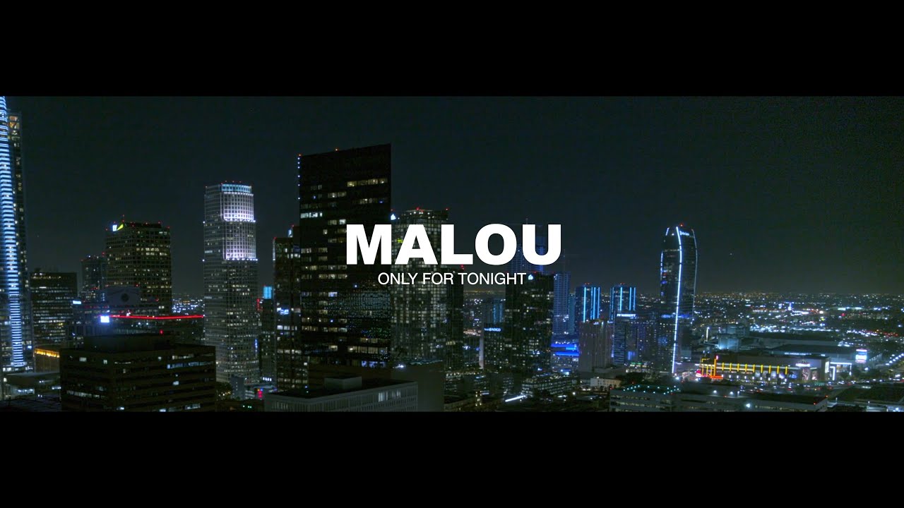 Malou - Only For Tonight (Official Music Video)