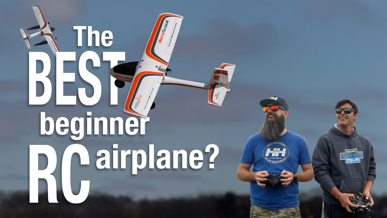 HobbyZone AeroScout S 2: The Best Beginner RC Airplane… That Even Pros Love 