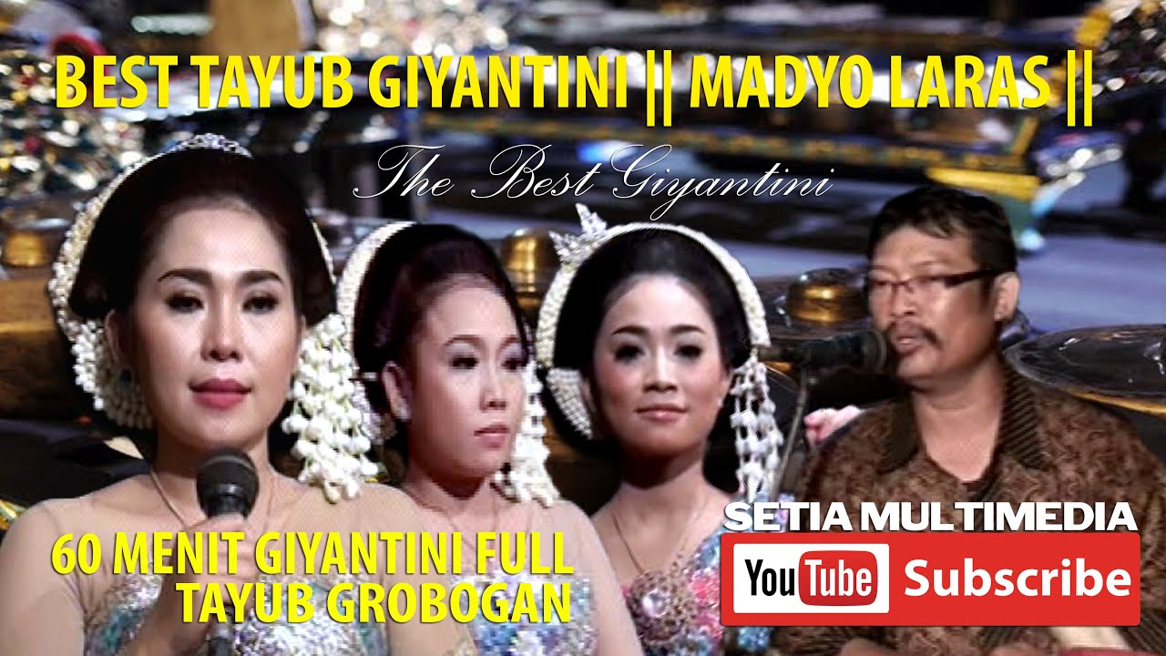 FULL 60 MENIT TAYUB GIYANTINI KARAWITAN MADYO LARAS SAWAHAN DANYANG EDISI KHUSUS GENDING GIYANTINI