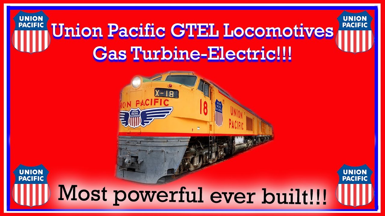 Union Pacific GTEL Gas Turbine Locomotive
