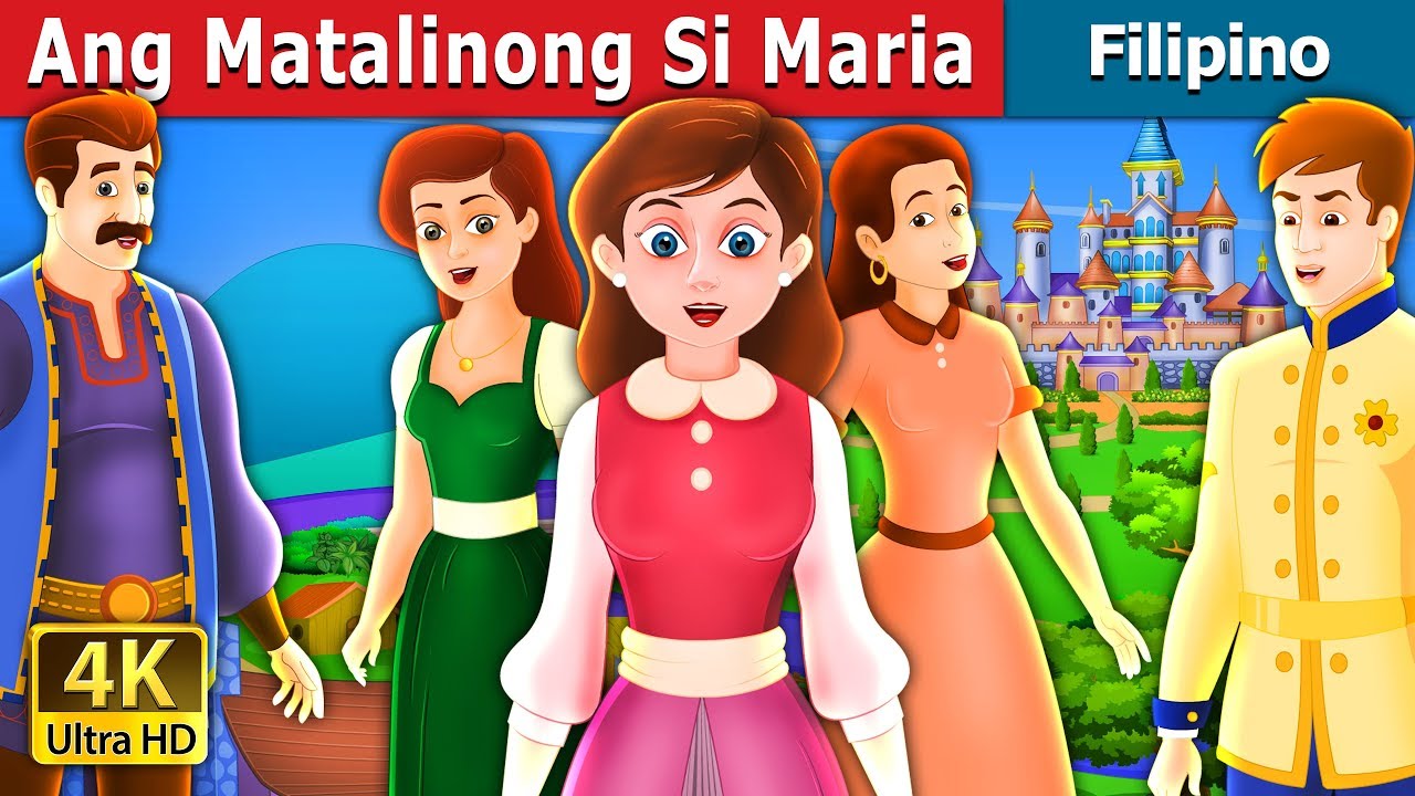 Ang Matalinong Si Maria | The Clever Maria Story in Filipino | @FilipinoFairyTales