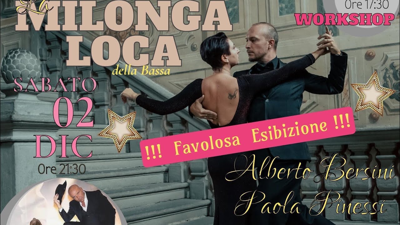 Alberto Bersini e Paola Pinessi in Milonga immaginaria ✨ Stratosferici ✨