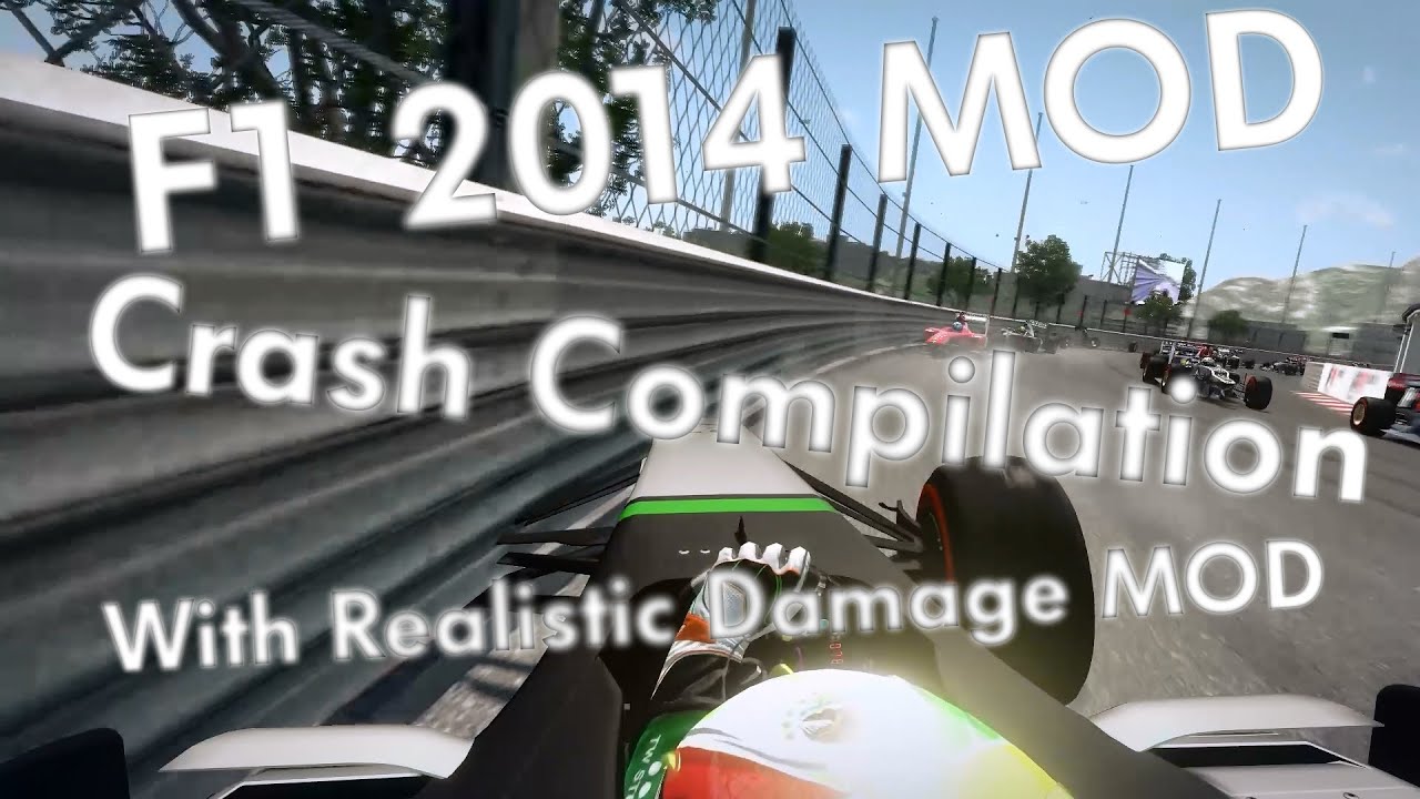 F1 2014 MOD Crash Compilation (Realistic Damage MOD)(F12013)