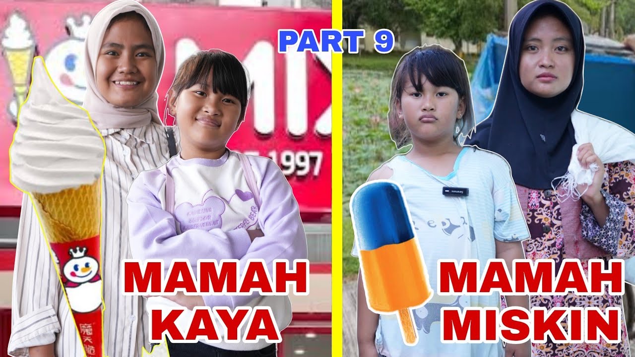 MAMAH KAYA VS MAMAH MISKIN DI KEHIDUPAN SEHARI-HARI PART 9 | ES KRIM MIXUE | CHIKAKU CHANNEL