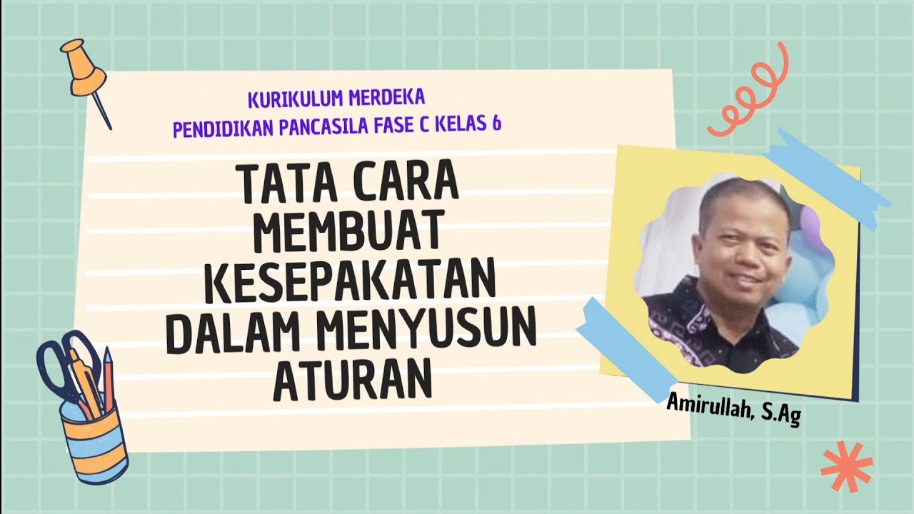 TATA CARA MEMBUAT KESEPAKATAN DALAM MENYUSUN ATURAN