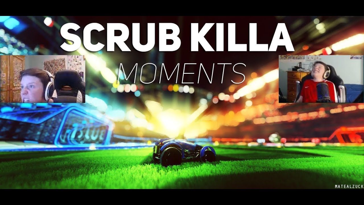 Scrub Killa - The Best Rocket League Streamer ? (Rage , Funny , Best Moments)
