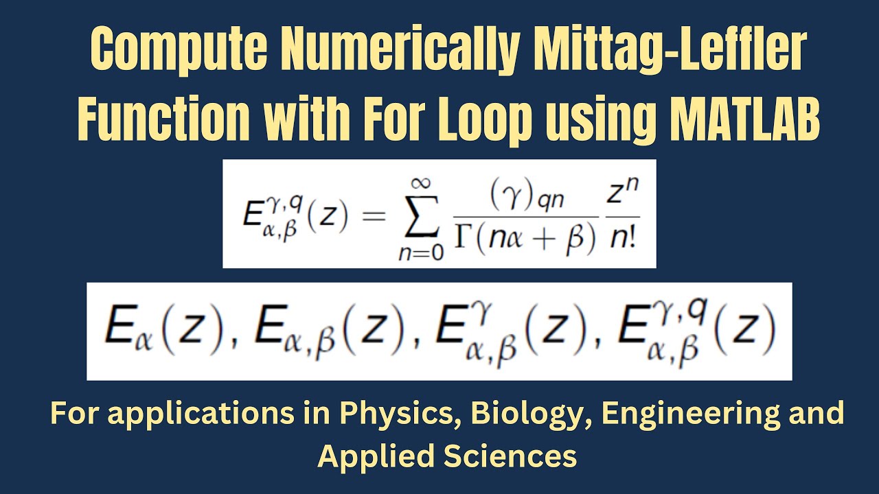 Compute Numerically Mittag-Leffler Function  || Compute Numerically Mittag-Leffler Function