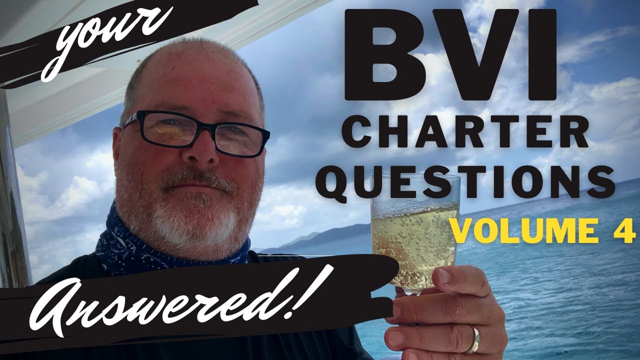 BVI - EXUMAS  your CHARTER QUESTIONS ANSWERED - VOLUME 4