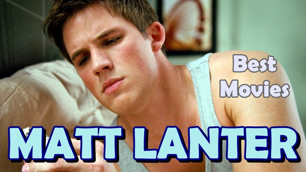 Matt Lanter Best Movies