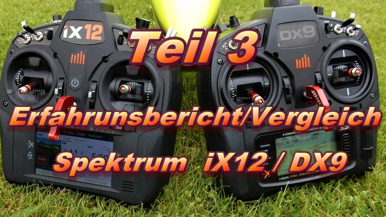 Spektrum iX12 Test Erfahrungsbericht Vergleich mit DX9 - Kaufen oder 