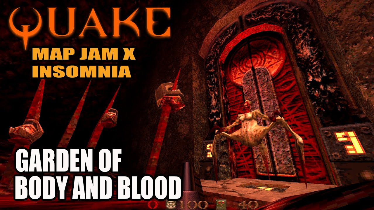 Quake: Jam X Insomnia - Garden of Body and Blood