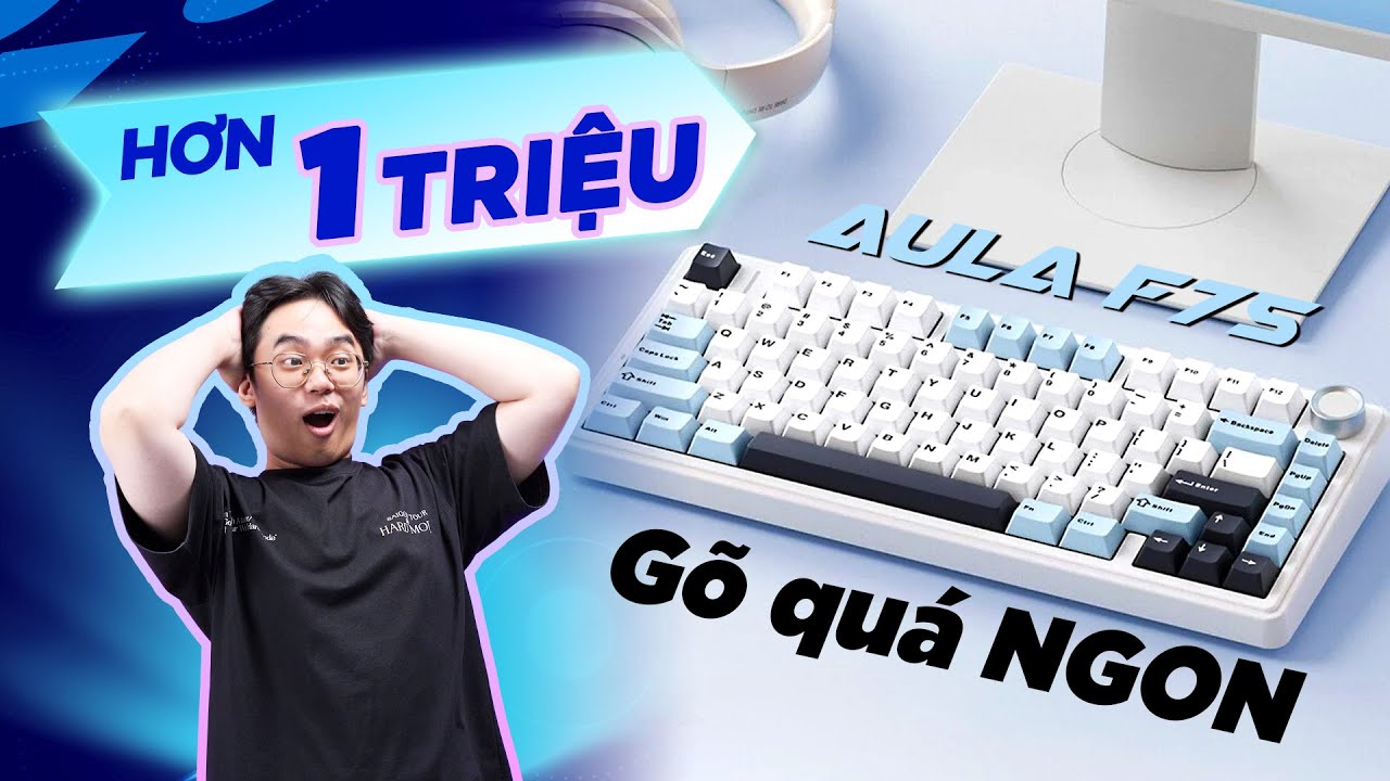 AULA F75 |  Xứng Đáng Là Bàn Phím Cơ Top 1 Năm 2024 !!!