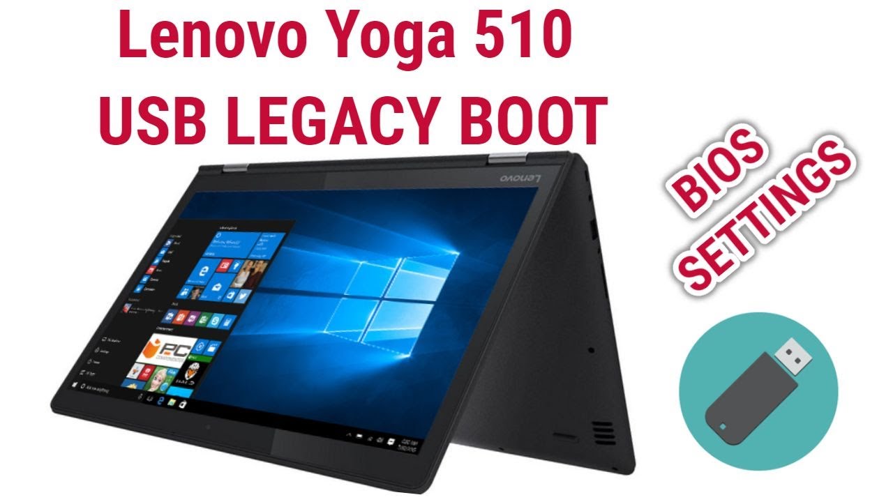 КАК ВОЙТИ В BIOS LENOVO YOGA 510? ЗАГРУЗКА С USB