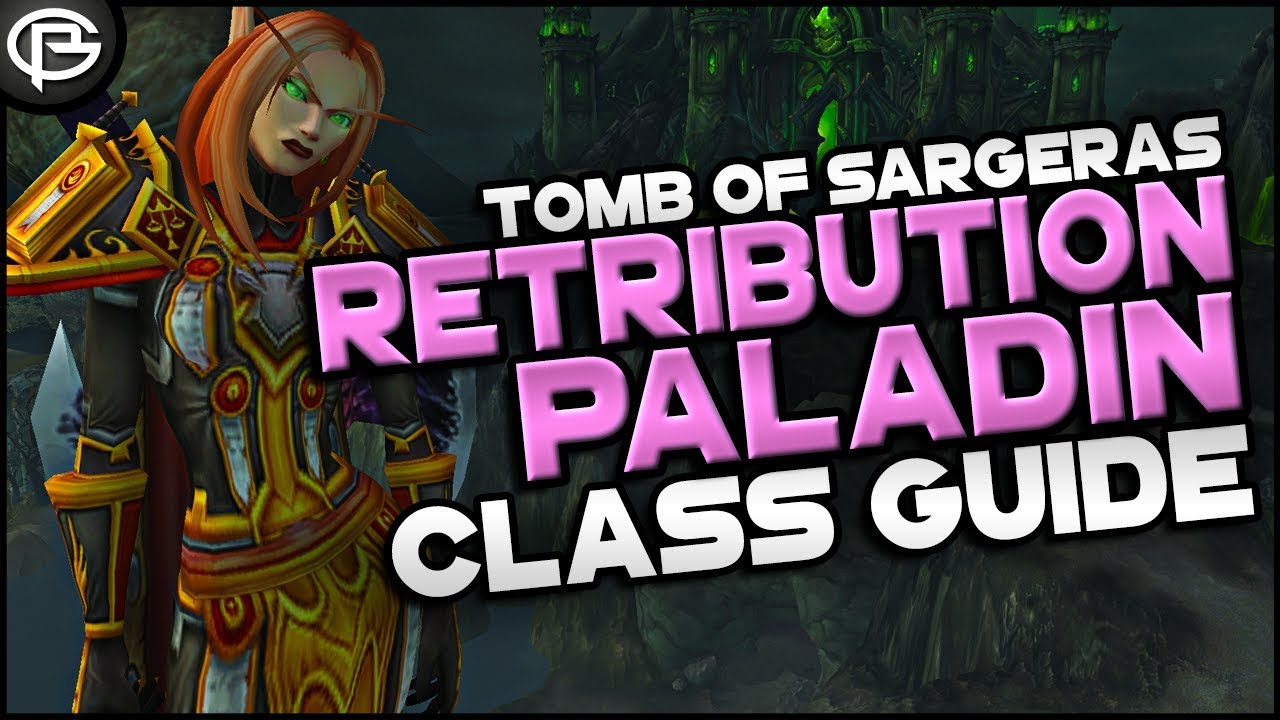 7.2.5 Basic Guides // Paladin - Retribution