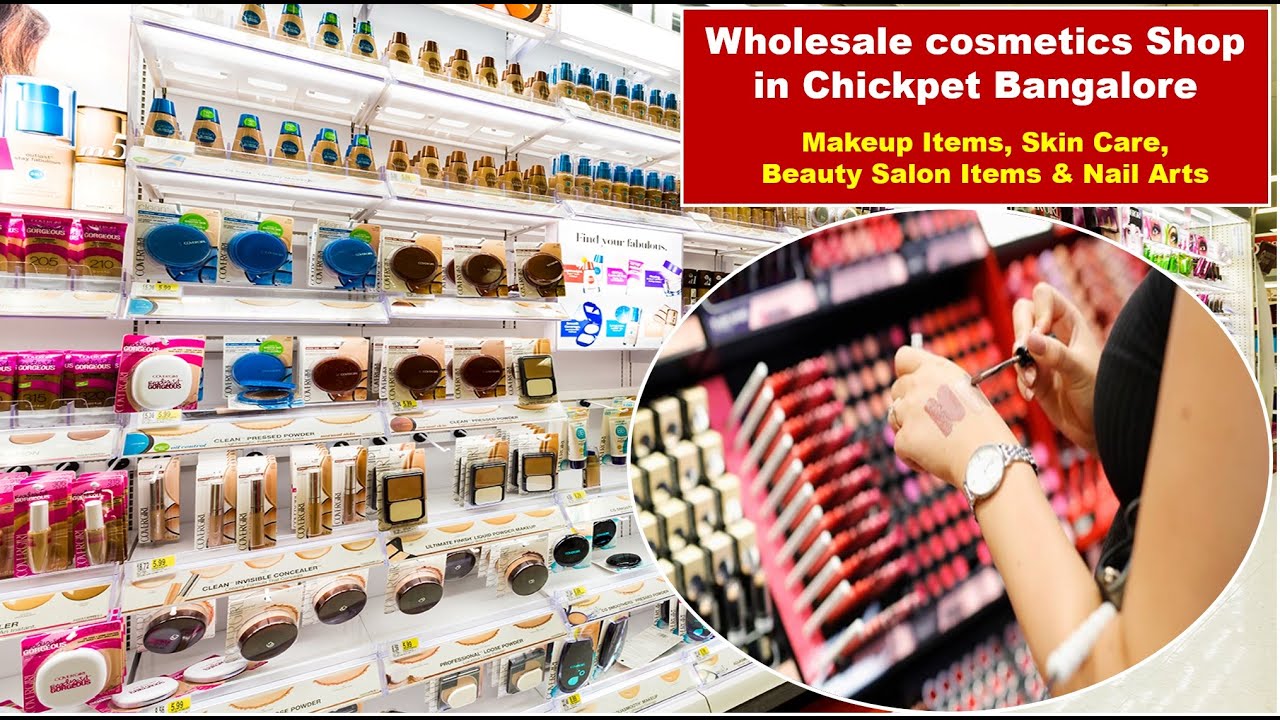 chickpet Bangalore Cosmetic beauty parlour nail art deo perfume wholesale market