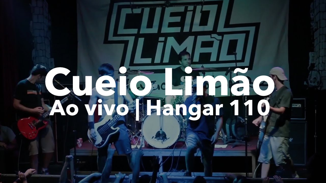 Cueio Limão - Ao Vivo - Hangar 110 - Show Completo