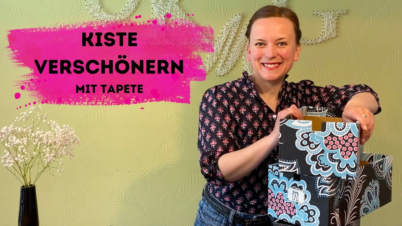 Kiste verschönern mit Tapete oder Geschenkpapier