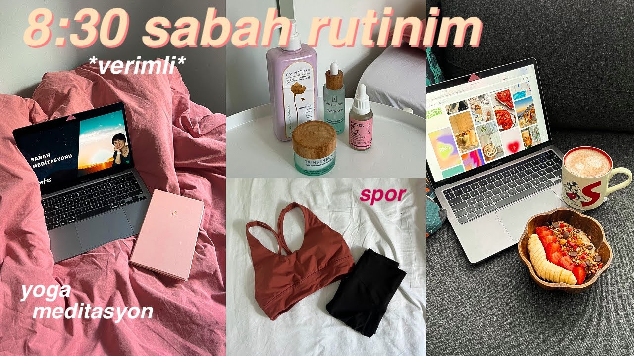 8.30 VERİMLİ SABAH RUTİNİM || yoga, meditasyon, tiktok videoları, cilt bakımım, spor, journal
