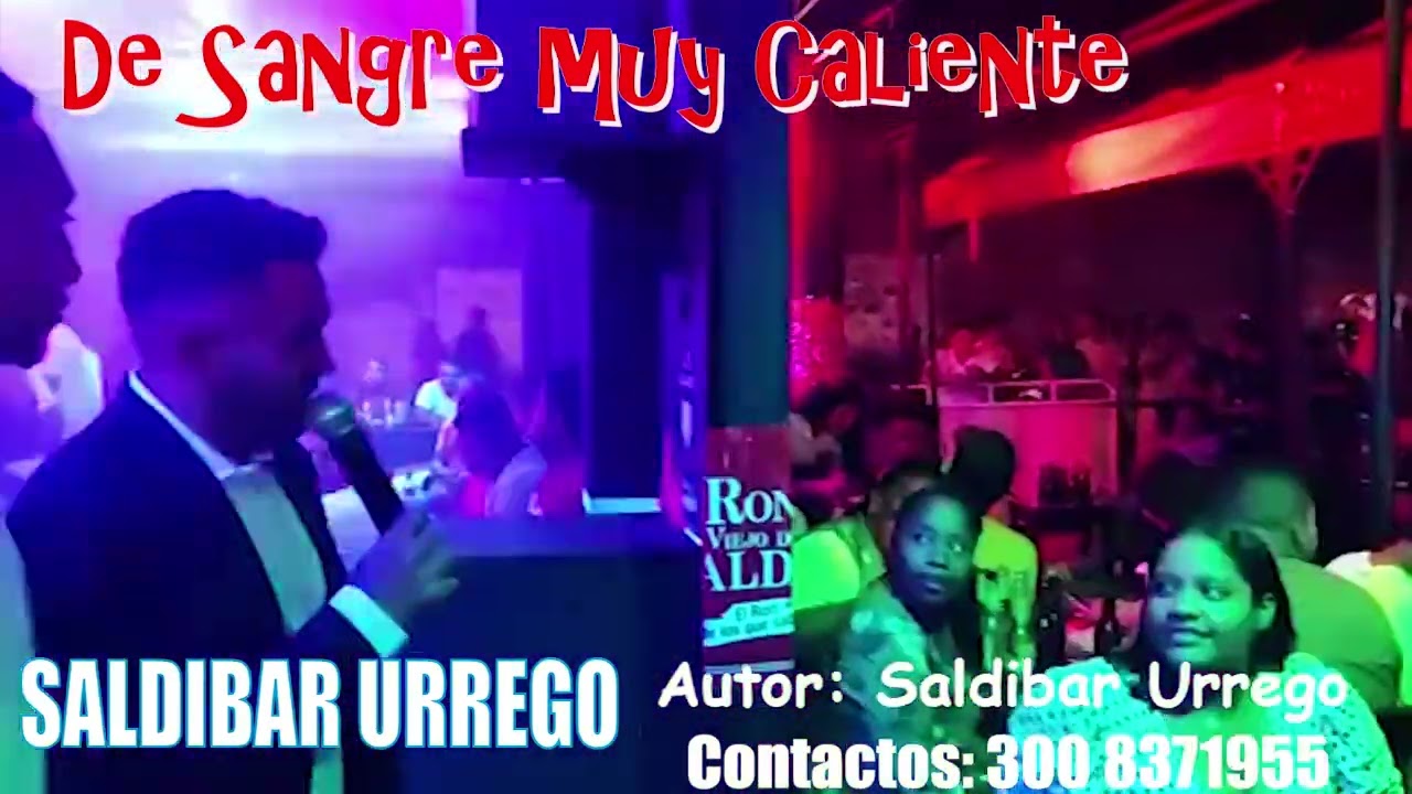 De Sangre Muy Caliente -  Saldibar Urrego#musicapopularcolombiana #corridos
