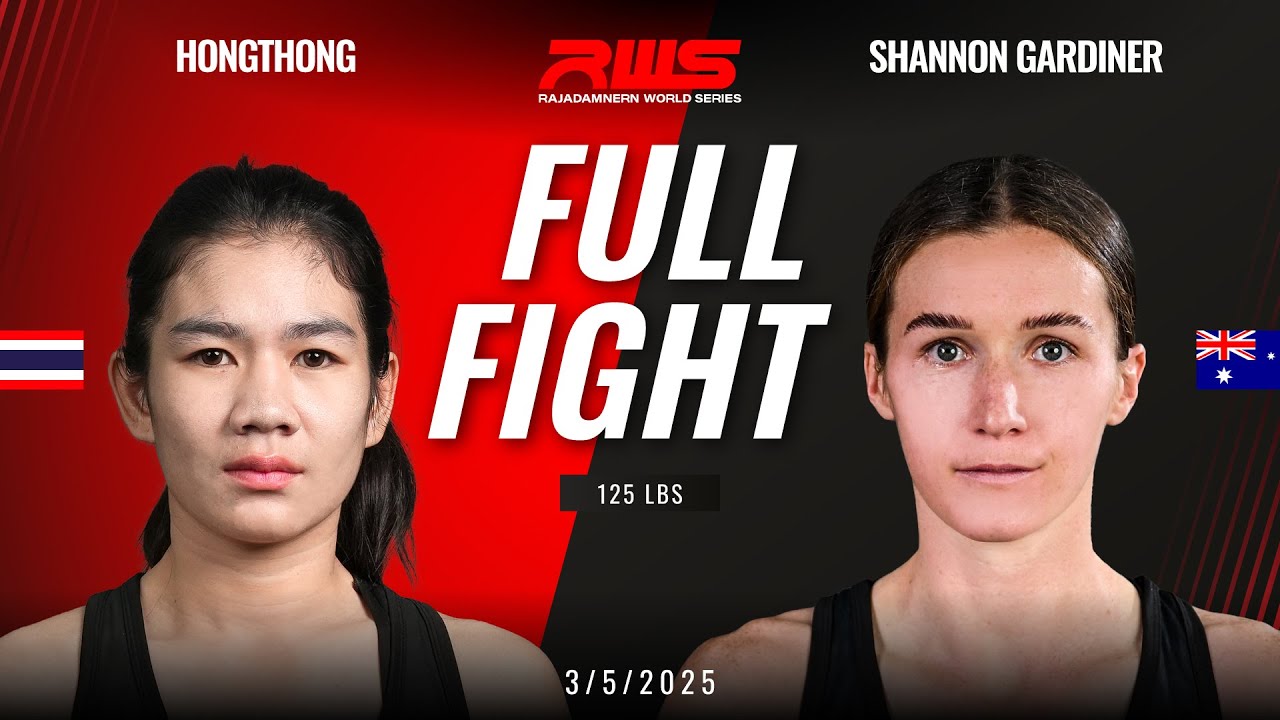 Full Fight l Hongthong vs. Shannon Gardiner l หงส์ทอง vs. ชานอน การ์ดิเนอร์ l RWS