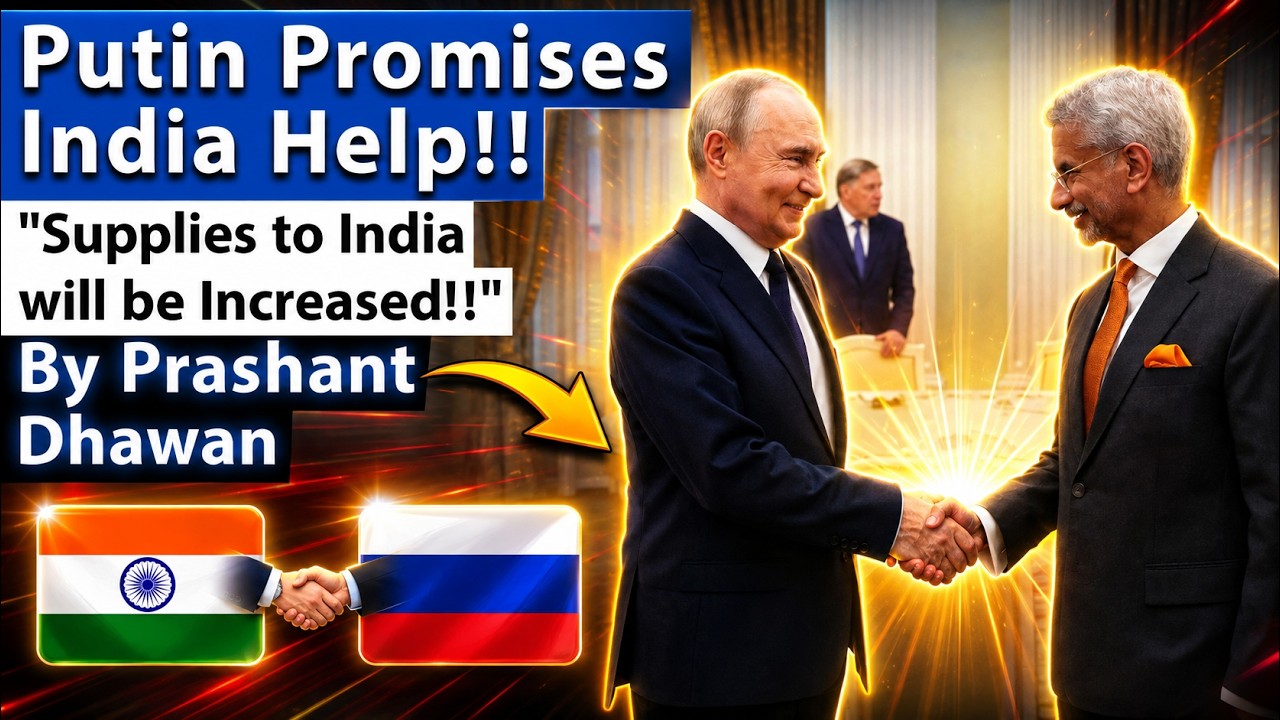 PUTIN MEETS JAISHANKAR IN MOSCOW | Russia Promises Help to India in 2027 | By Prashant Dhawan