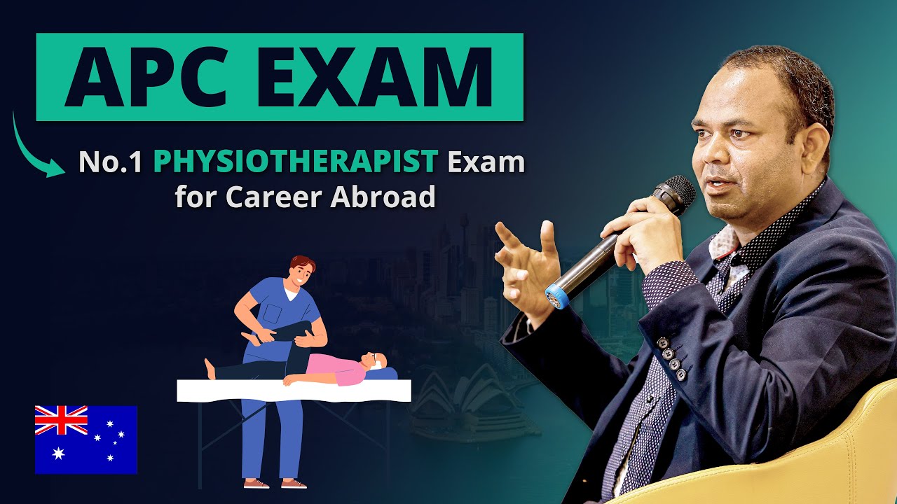 APC Exam to Become Physiotherapists in Australia | Australian Physiotherapy Council Exam A to Z Info