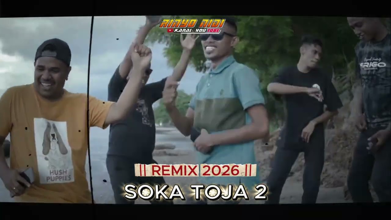 Soka Toja 2 Original Mix (REMIX 2026) || Rinyo Nidi ❌ Lito Nidi ❌ Dixie Alfarichy