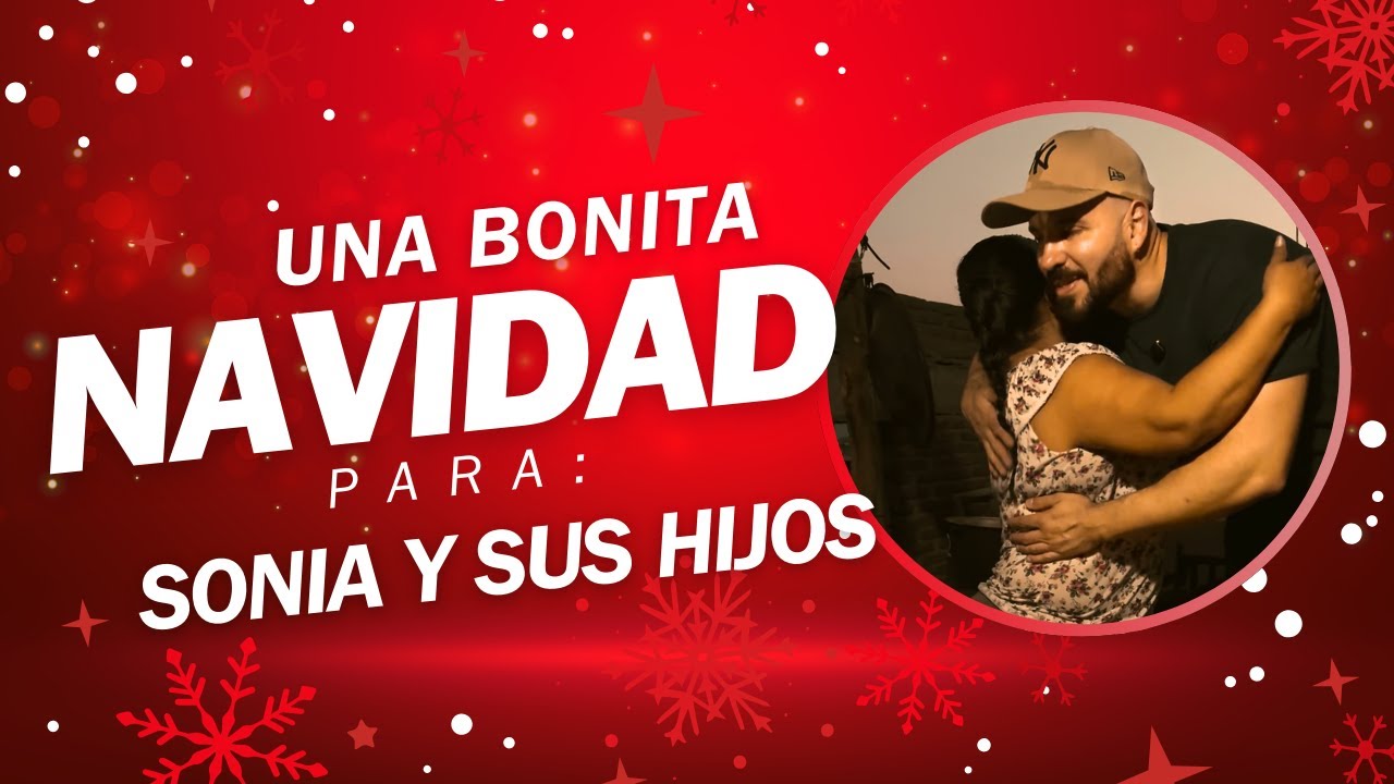 Una Bonita Navidad para Sonia y su familia | Fer Pelayo Presenta