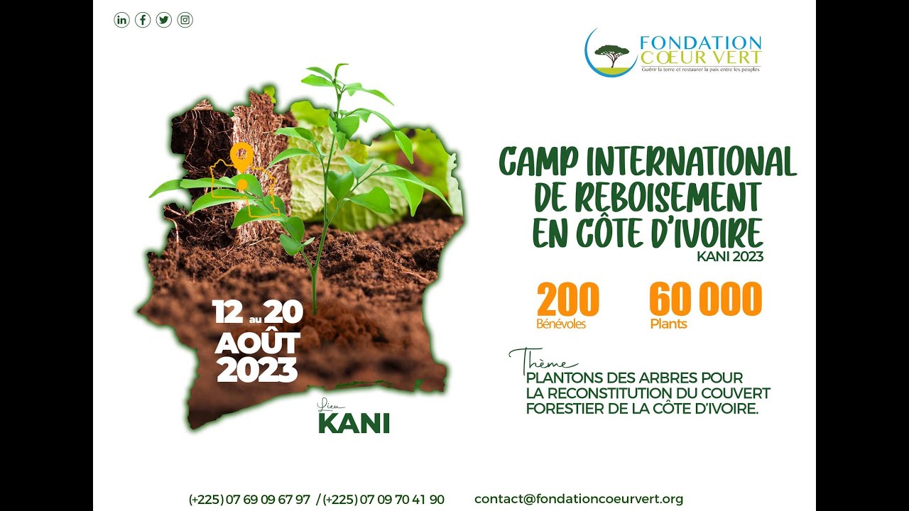 Camp International de Reboisement 2023 à KANI en Côte d'Ivoire
