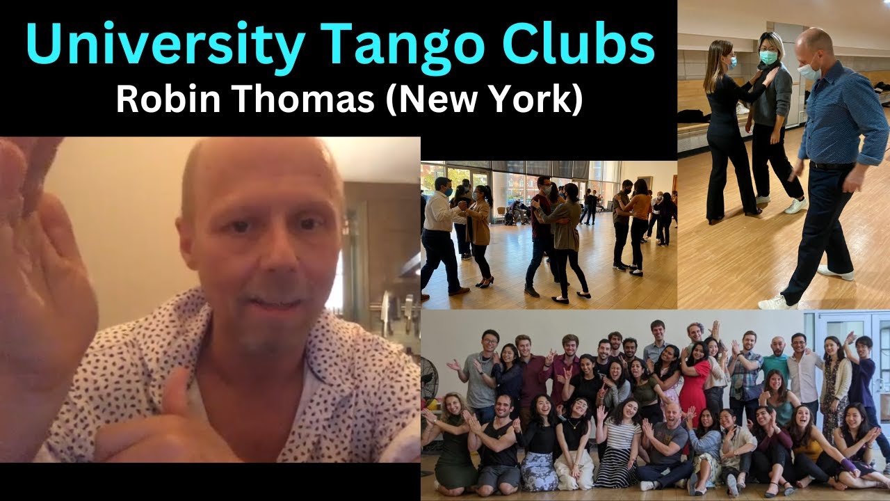 Robin Thomas on teaching tango at university clubs in the US (20+ years, many universities)