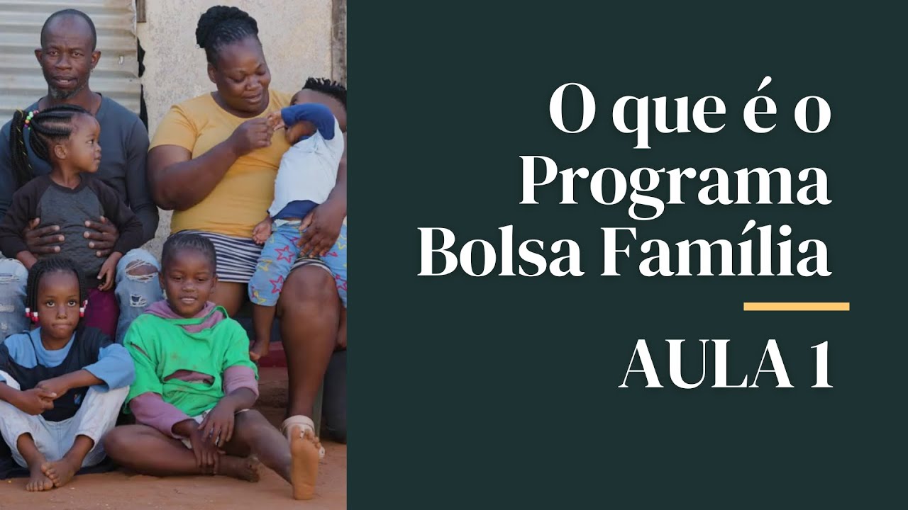 O QUE É O PROGRAMA BOLSA FAMÍLIA 