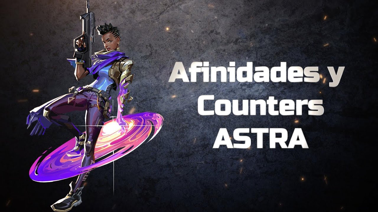 Afinidades y Counters - Astra
