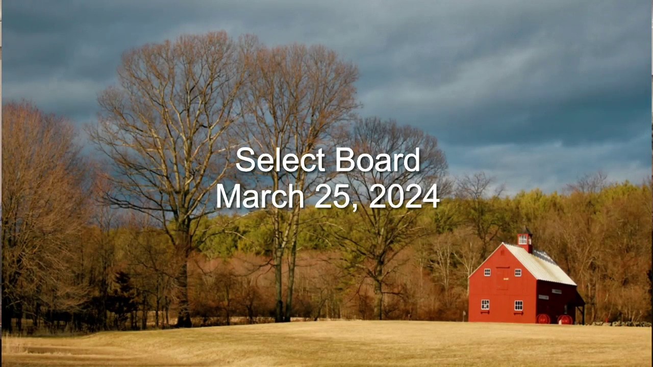 Select Board - March 25, 2024