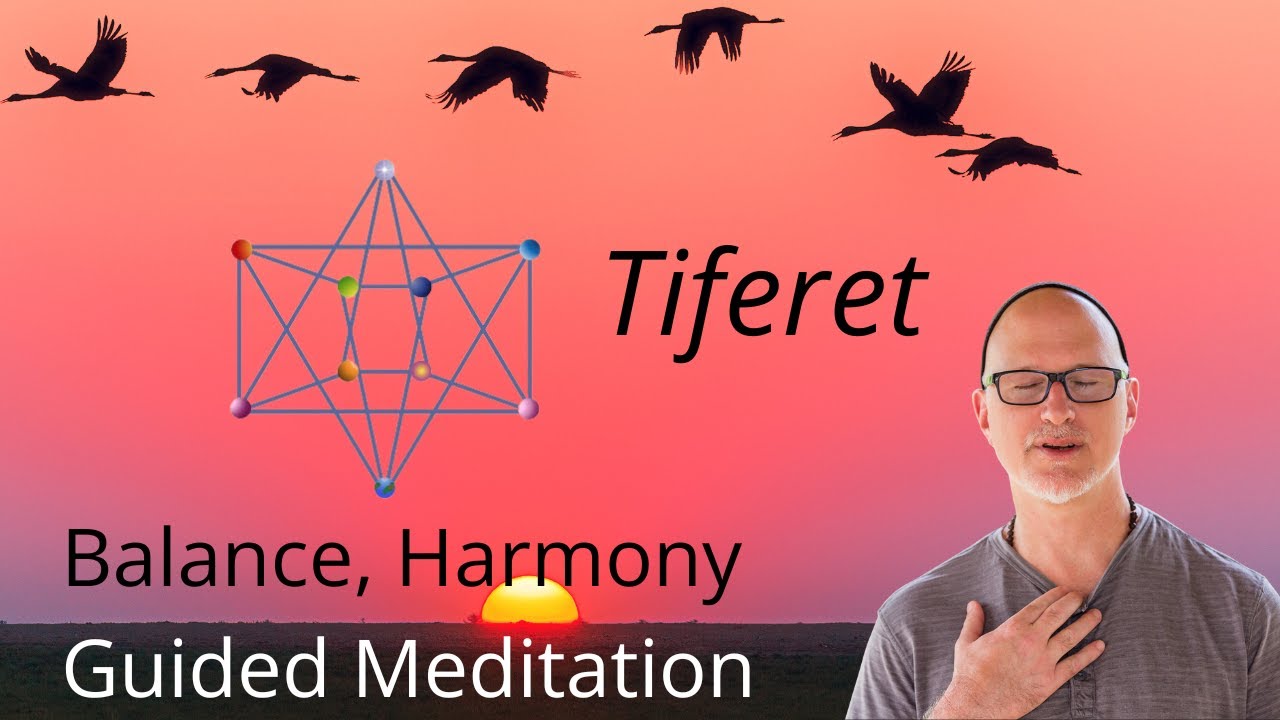 Tiferet | Jewish Kabbalah Meditation: 