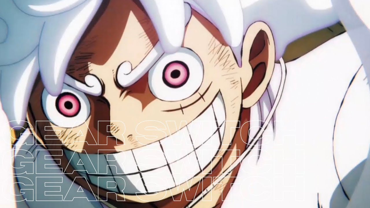 Drip$tick - GEAR SWITCH『One Piece AMV』