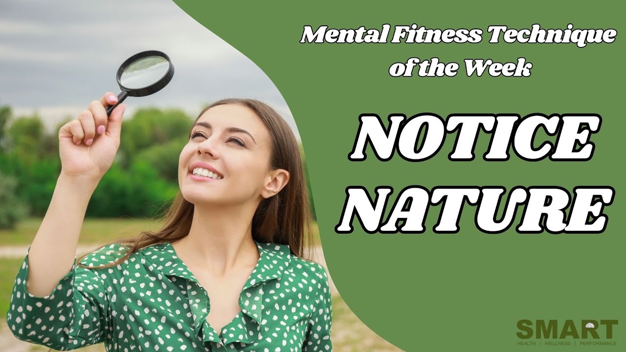 Outdoor Mindfulness Exercise &ndash; Notice Nature